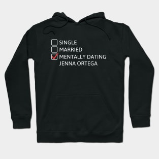 Mentally dating Jenna Ortega Hoodie